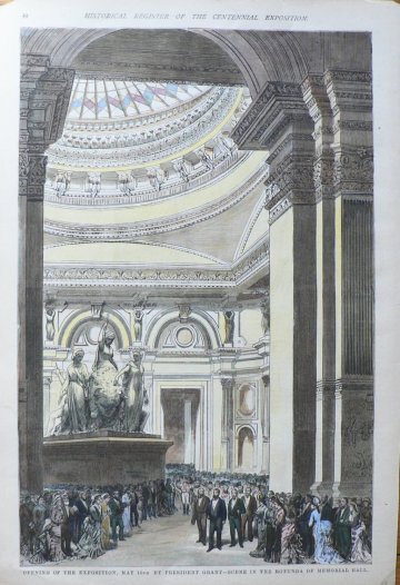 Opening of the Exposition...Phila.: Historical Register...,1876