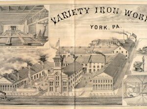 (York, PA) Variety Iron Works, York PA. York: Beach Nichols, 1876