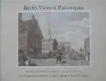 Teitelman, Robert.Birch's Views of Philadelphia.200th Anniversary Edition.Philadelphia, 2000