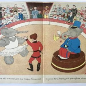 Jean de Brunhoff (Circus) Le Voyage de Babar. Paris Editions du Jardin des Modes, first edition, 1932