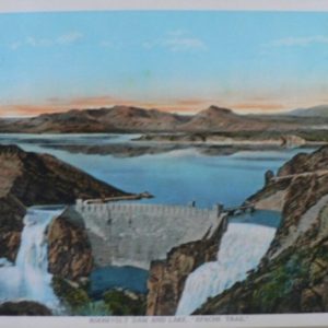 (Roosevelt Dam) Sunset Route...Chicago: Curt Teich & Co, a. 1920